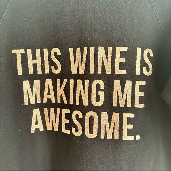 Brunette The Label Black "This Wine Is Making Me Awesome" Crewneck Sweatshirt - Picture 3 of 5